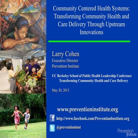 Health 3.0 Leadership Conference: Community Centered Health Systems with Larr...