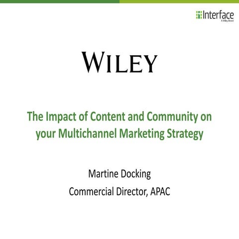 The Impact of Content and Community on your Multichannel Marketing Strategy