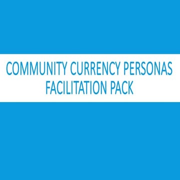 Community currency personas facilitation pack