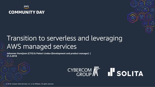 AWS Community Day Nordics 2018 - Aino Health: Transition to serverless and le...