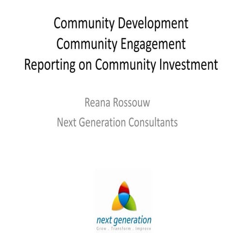 Reporting on Community Relations, Investment and Development