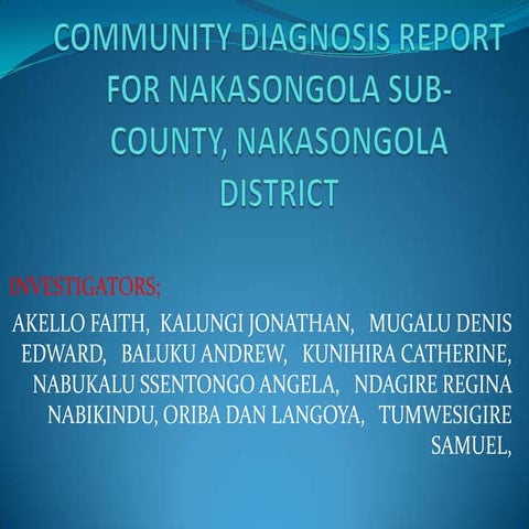 Community diagnosis of nakasongola district summary