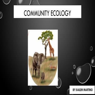 Community ecology, community interactions, effect of these interactions