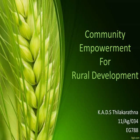 Community empowerment for rural developement  sameera thilakarathna