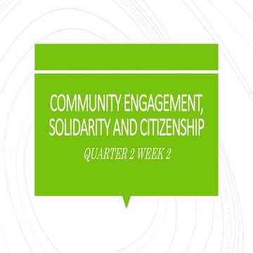 COMMUNITY ENGAGEMENT, SOLIDARITY AND CITIZENSHIP Q2 W2.pptx