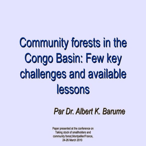 Community forests in the Congo basin: Few key challenges and available ...