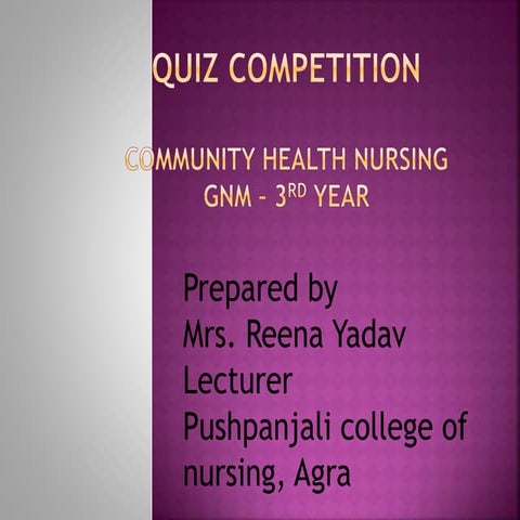 quiz competition for Community health nursing