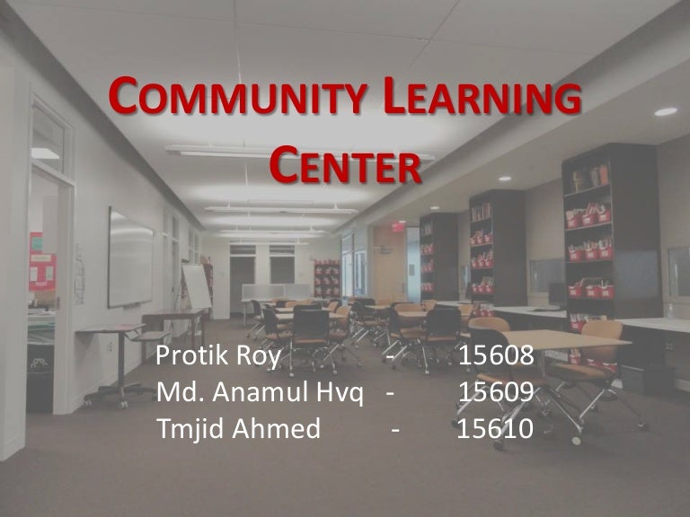 Community learning center