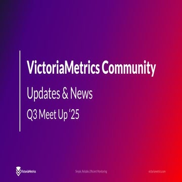 VictoriaMetrics Comunity: Updates and News Q3 Meet Up 2025