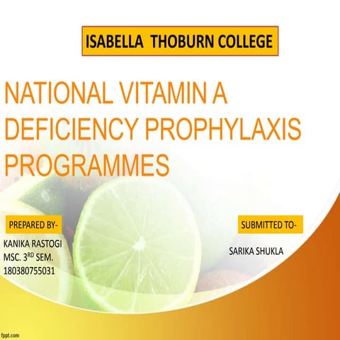 NATIONAL VITAMIN A DEFICIENCY PROPHYLAXIS PROGRAMMES