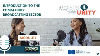 INTRODUCTION TO THE COMM UNITY BROADCASTING SECTOR