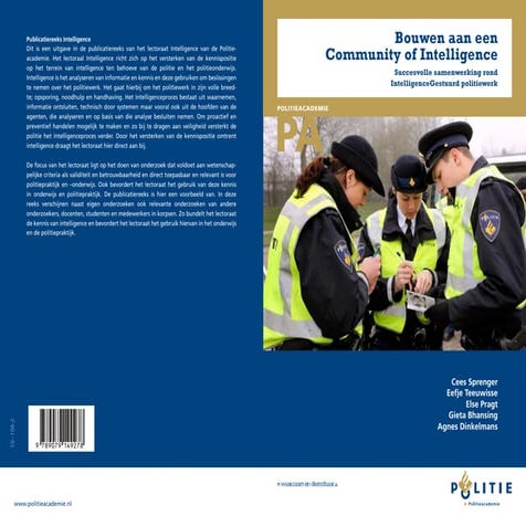 Bouwen aan een Community of Intelligence Succesvolle samenwerking rond IntelligenceGestuurd politiewerk