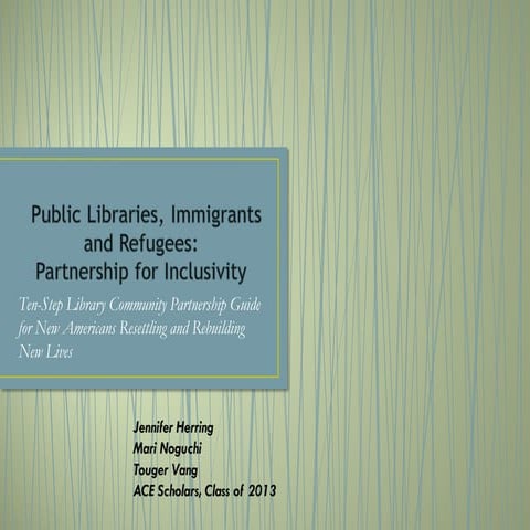 Public Libraries, Immigrants and Refugees: Partnership for Inclusivitiy