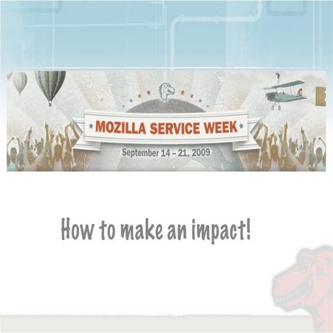 Mozilla Service Week - How to make an impact!