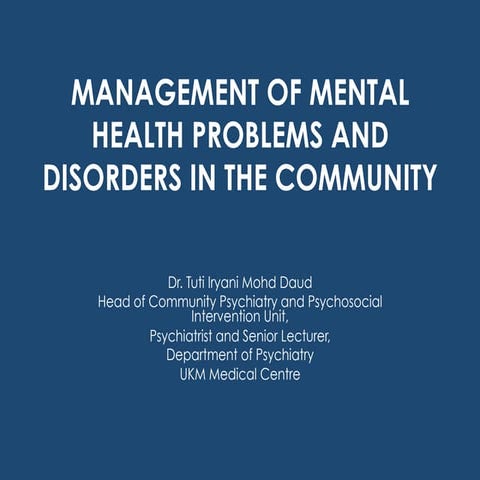 Management of mental health disorders in the community