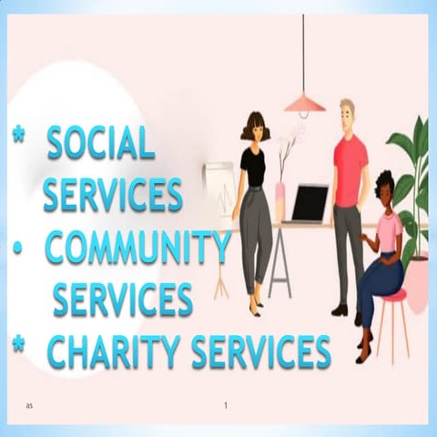 SOCIAL SERVICES,Community services 