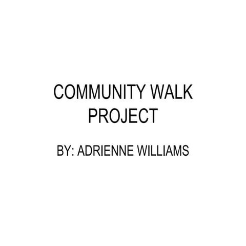 Community Walk Project | PPT