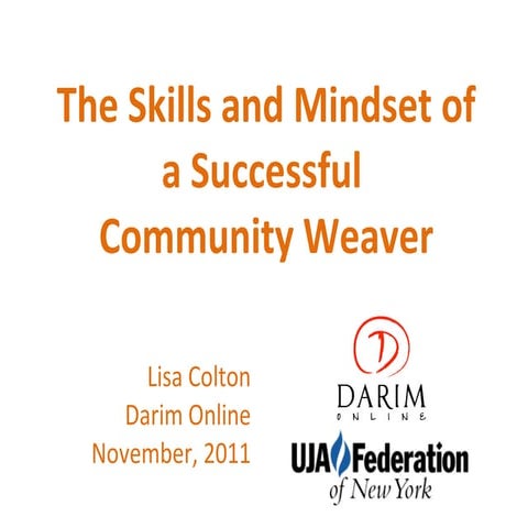 The Skills & Mindset of a Successful Community Weaver