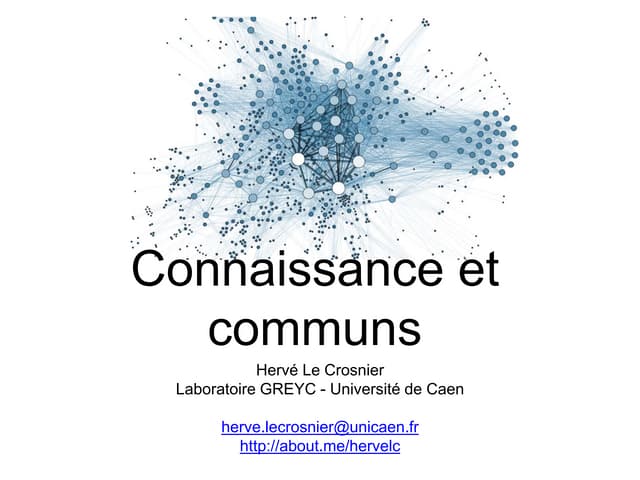 Connaissance et communs - Hervé Le Crosnier