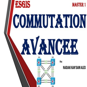 COMMUTATION AVANCEE 01 premiere partie de commutation avancée