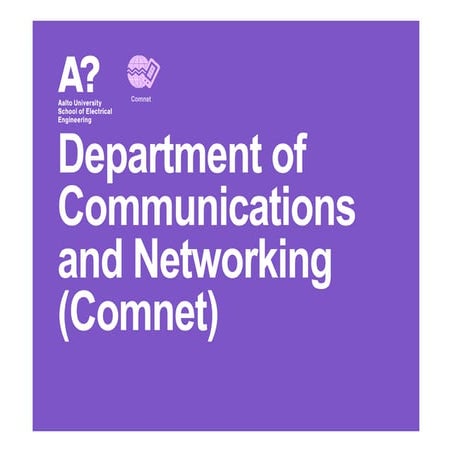 Introductory Presentation on COMNET Aalto Department 