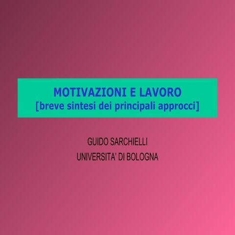 MOTIVAZIONI E LAVORO