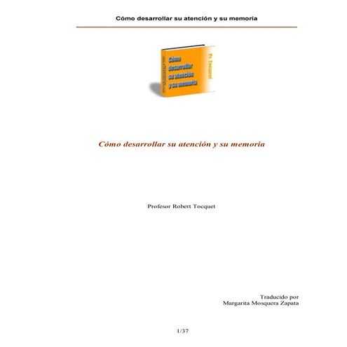 Como Desarrollar Su Atencion Y Su Memoria