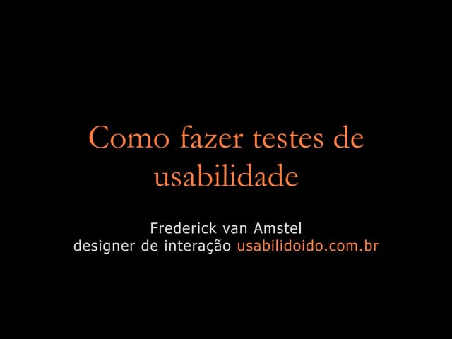 Como fazer testes de usabilidade
