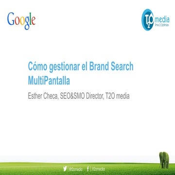 Cómo gestionar el Brand Search Multipantalla con SEO