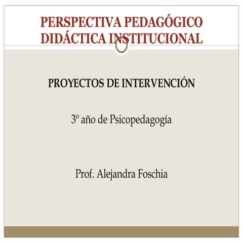 Proyecto de Intervención Psicopedagógica