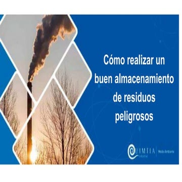Cómo realizar un buen almacenamiento de residuos peligrosos