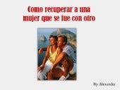 Como recuperar a una mujer que se f...