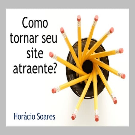 Como Tornar Seu Site Atraente