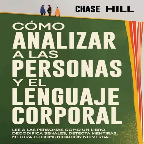 Como Analizar a las Personas y el Lenguaje Corporal Ccesa007.pdf