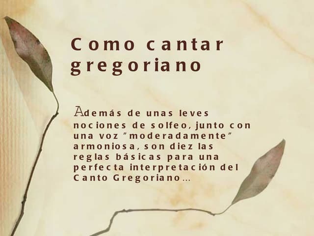10 normas para cantar gregoriano