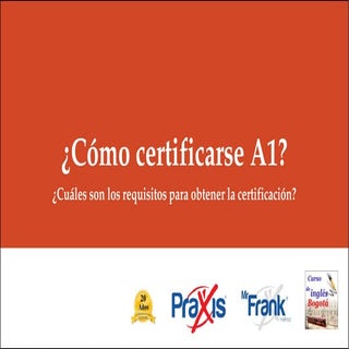 Cómo certificarse A1?