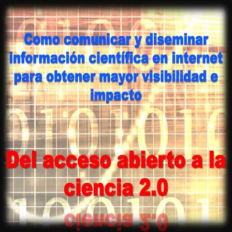 Como comunicar y diseminar información científica en internet