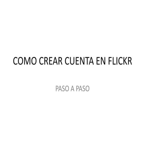 Como Crear Cuenta En Flickr