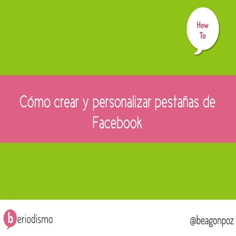 Cómo crear y personalizar pestañas de facebook