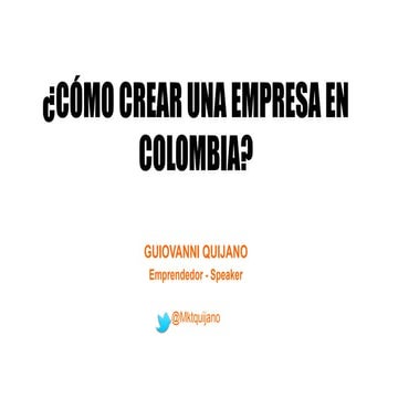 Cómo crear una Empresa en Colombia