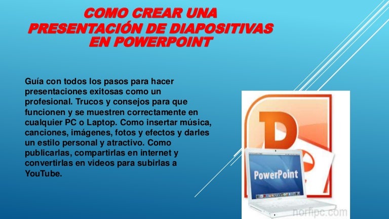 Como crear una presentación de diapositivas en power point