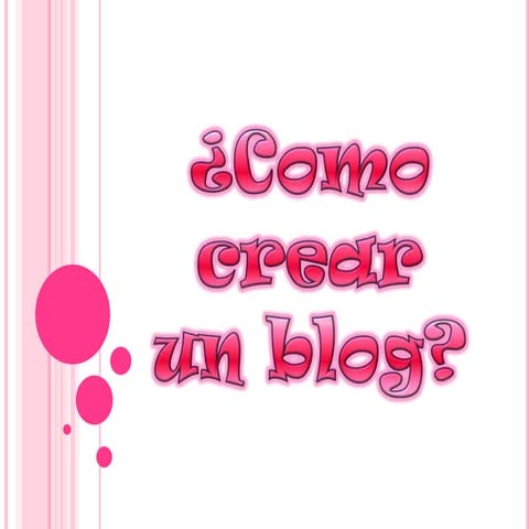 Como   crear   un blog