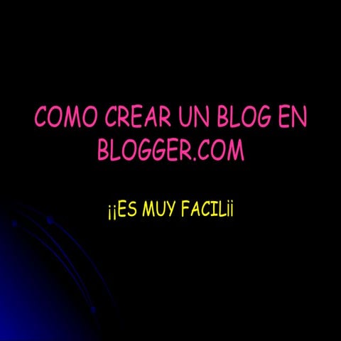 Crear un blog con blogger | ODP