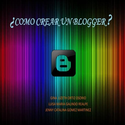 Como crear un blogger