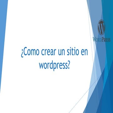 Como crear un sitio en wordpress facilmente | PPTX