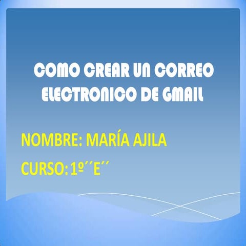 Crear un correo en Gmail | PPTX