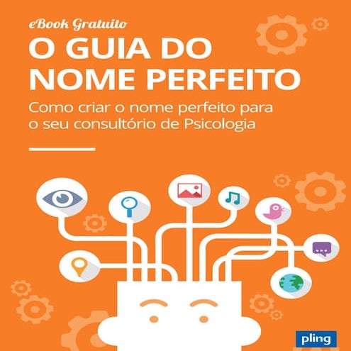 Como criar o nome perfeito para o seu consultorio de psicologia