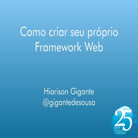Como criar seu próprio Framework