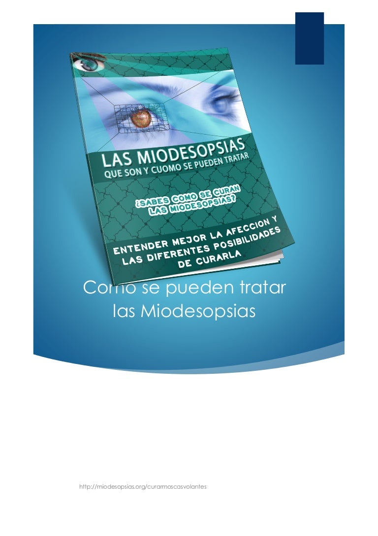 miodesopsias cuanto duran miodesopsias cuanto duran