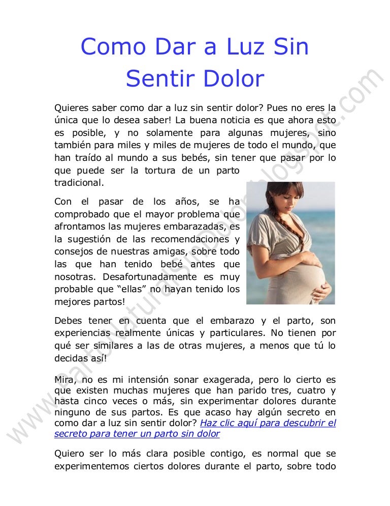 Como Dar A Luz Sin Sentir Dolor : Existe Manera Alguna De Como Dar A